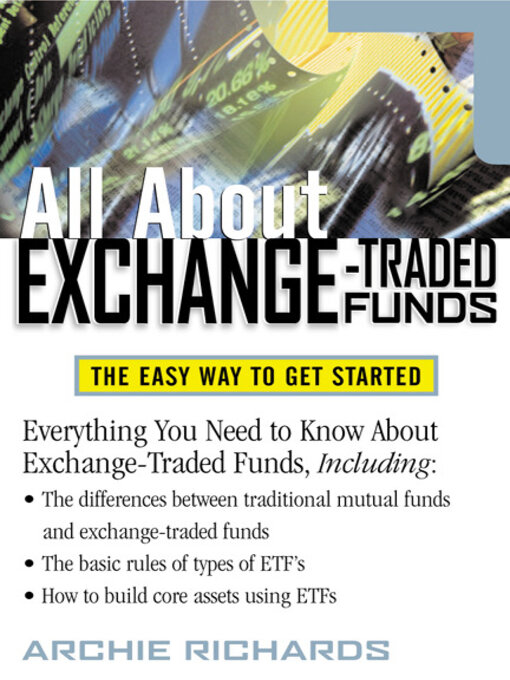 Title details for All About Exchange-Traded Funds by Archie Richards - Wait list